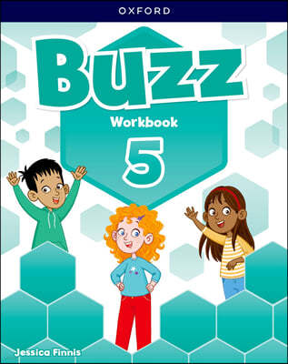 Buzz Level 5 Student Workbook: Learn, Grow, Fly!