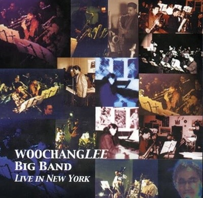 ̿â / Woochang Lee Big Band - Live In New York