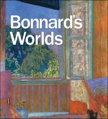 Bonnard's Worlds