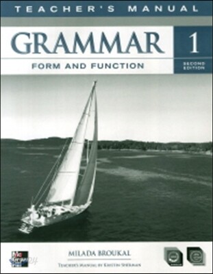 Grammar Form and Function 1 : Teacher's Manual