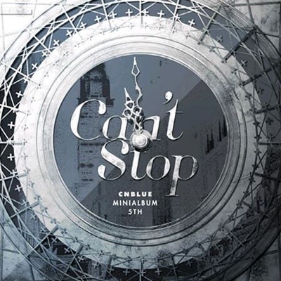 [미개봉] 씨엔블루 (Cnblue) / Can't Stop (5th Mini Album)