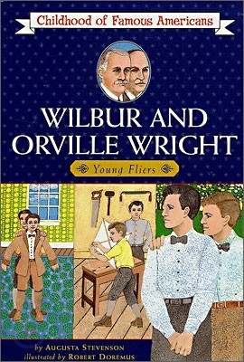 [߰] Wilbur and Orville Wright: Young Fliers