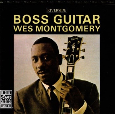 웨스 몽고메리 (Wes Montgomery) - Boss Guitar (US발매)