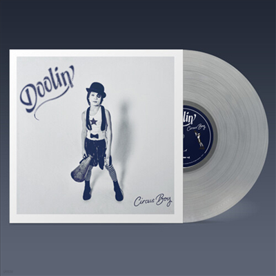 Doolin' - Circus Boy (140g Clear Vinyl LP)