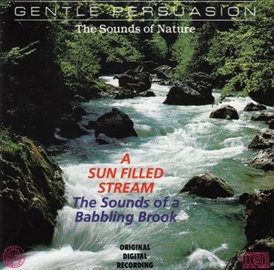 Gentle Persuasion The Sounds Of Nature A Sun Filled Stream (수입)