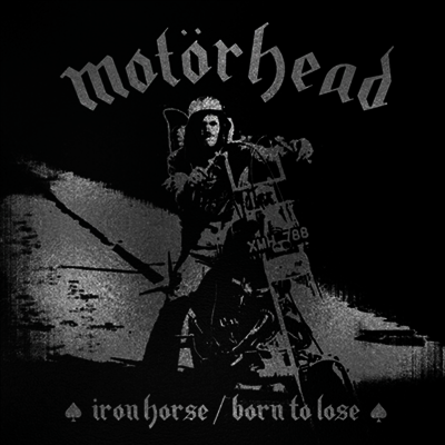 Motorhead — Iron Horse / Born To Lose (Remastered)(Remixed) 앨범 커버