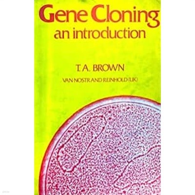 Gene Cloning [An Introduction]