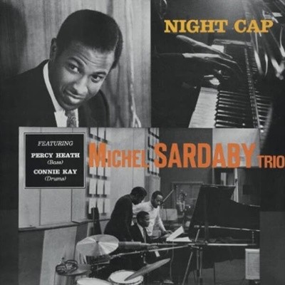 미셀 사다비 (Michel Sardaby) Trio - Night Cap  (일본발매)