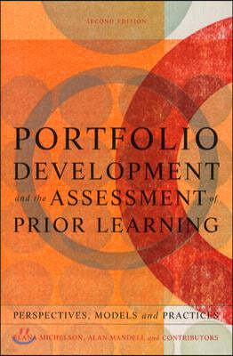 Portfolio Development and the Assessment of Prior Learning