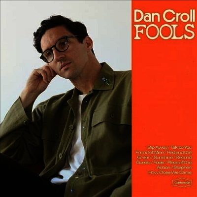 Dan Croll — Fools 앨범 커버