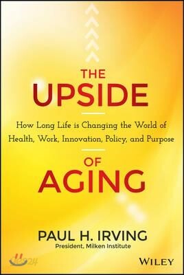 The Upside of Aging