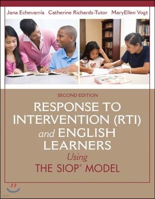 Response to Intervention (Rti) and English Learners: Using the Siop Model