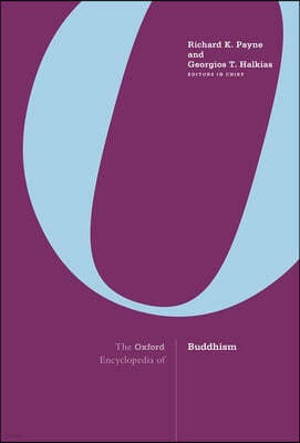 The Oxford Encyclopedia of Buddhism