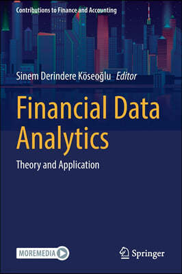 Financial Data Analytics: Theory and Application
