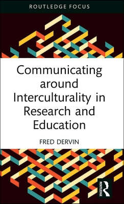 Communicating around Interculturality in Research and Education