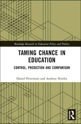 Taming Chance in Education
