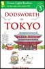Green Light Readers Level 3 : Dodsworth in Tokyo