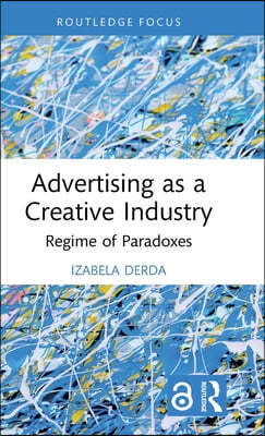 Advertising as a Creative Industry