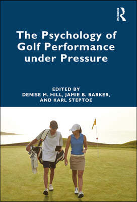 The Psychology of Golf Performance under Pressure