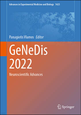 Genedis 2022: Neuroscientific Advances