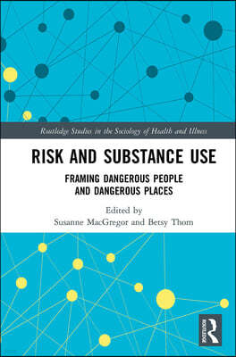 Risk and Substance Use