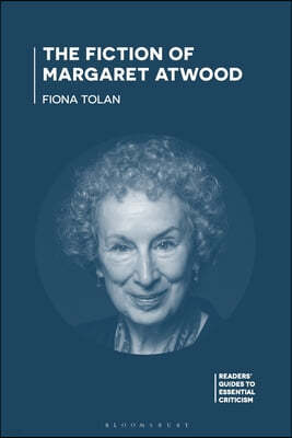 The Fiction of Margaret Atwood