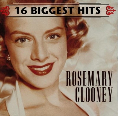 로즈마리 클루니 (Rosemary Clooney) -  16 Biggest Hits(US발매)