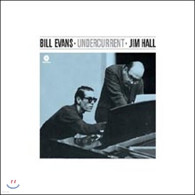 Bill Evans & Jim Hall — Undercurrent 앨범 커버