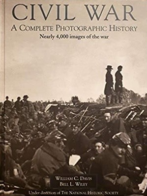 Civil War Album: A Complete Photographic History [양장]
