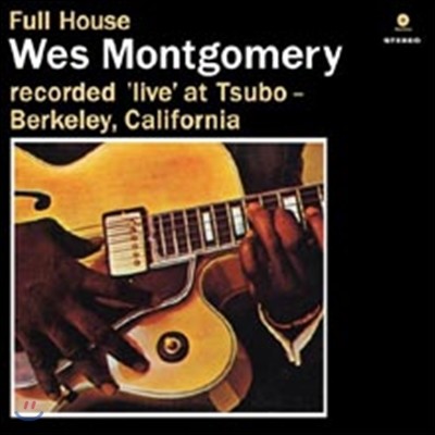 Wes Montgomery — Full House 앨범 커버