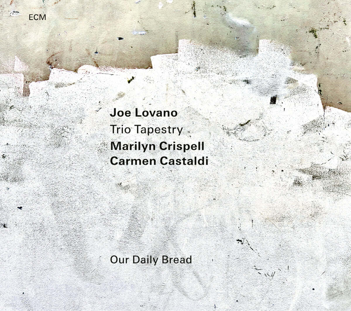 Joe Lovano (조 로바노) - Our Daily Bread