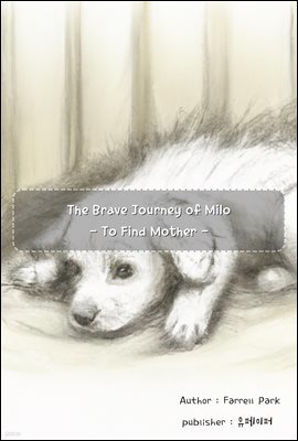 The Brave Journey of Milo