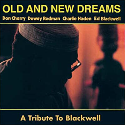 Don Cherry / Charlie Haden — Old And New Dreams (올드 앤 뉴 드림스) - A Tribute To Blackwell 앨범 커버