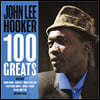   Ŀ 100 α   (John Lee Hooker - 100 Greats)