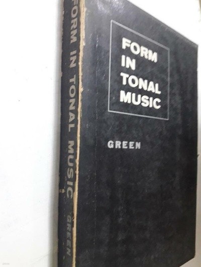 FORM IN TONAL MUSIC /(DOUGLASS M.GREEN/하단참조)