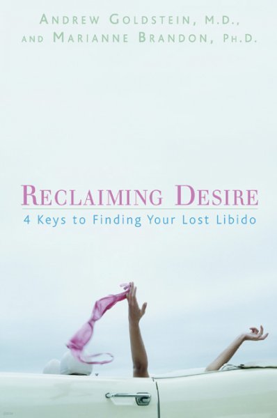 Reclaiming Desire: 4 Keys to Finding Your Lost Libido