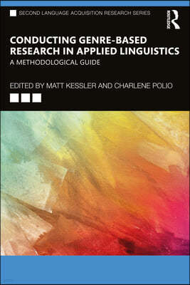 Conducting Genre-Based Research in Applied Linguistics