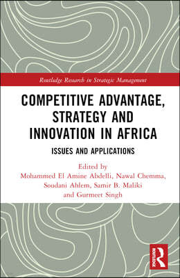 Competitive Advantage, Strategy and Innovation in Africa