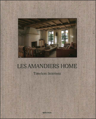 Les Amandiers Home: Timeless Interiors