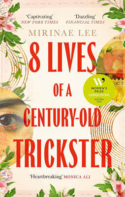 8 Lives of a Century-Old Trickster