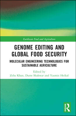 Genome Editing and Global Food Security