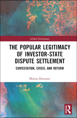 Popular Legitimacy of Investor-State Dispute Settlement