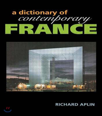 Dictionary of Contemporary France