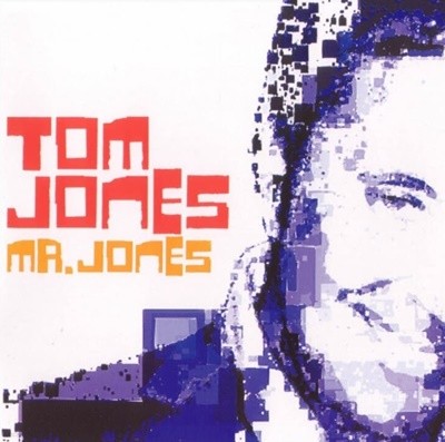 톰 존스 (Tom Jones)  - Mr.Jones