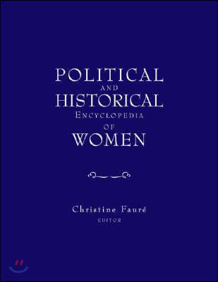 Political and Historical Encyclopedia of Women