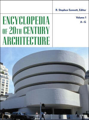 Encyclopedia of 20th-Century Architecture