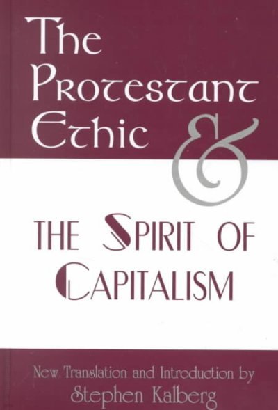 Protestant Ethic and the Spirit of Capitalism