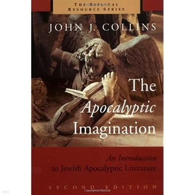 The Apocalyptic Imagination: An Introduction to Jewish Apocalpytic Literature