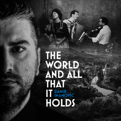 Damir Imamovic — World & All That It Holds 앨범 커버