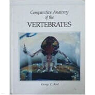 Comparative Anatomy of the Vertebrates (6th)